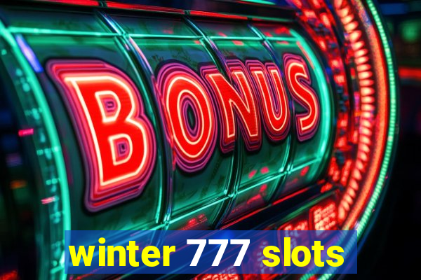 winter 777 slots